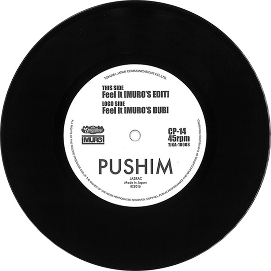 PUSHIM Official Web Site | PUSHIM「Feel It」7inch ！オフィシャルオンラインショップにて6月22日数量限定発売！